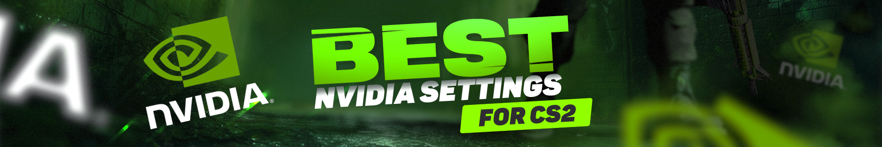 Best NVIDIA Control Panel Settings for CS2