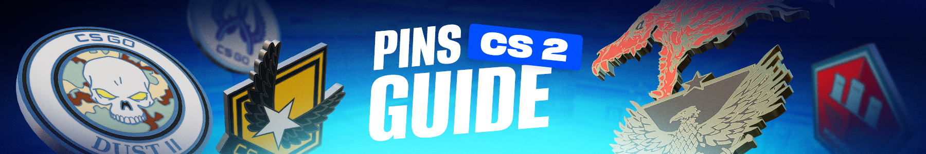 CS2 Pins Guide: Rarity, Types, Series & Market Value Explained